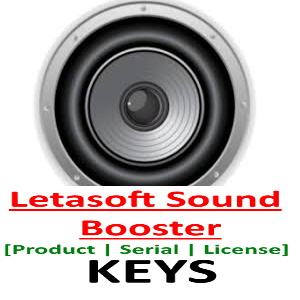 letasoft sound booster serial key