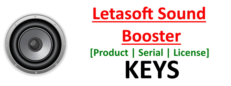 letasoft sound booster product key full version
