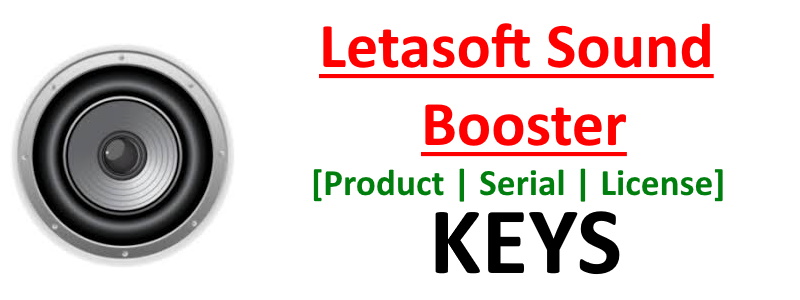 letasoft sound booster product key list